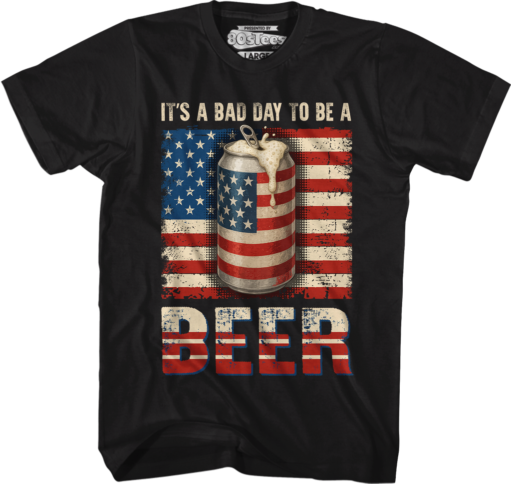It's A Bad Day To Be A Beer T-Shirt Hoodie, Sweatshirt | CiraTrend.com (Image 4)