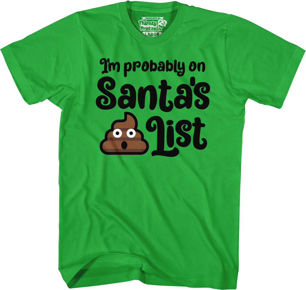 Santa'S Shit List T-Shirts, Hoodie, Sweatshirt