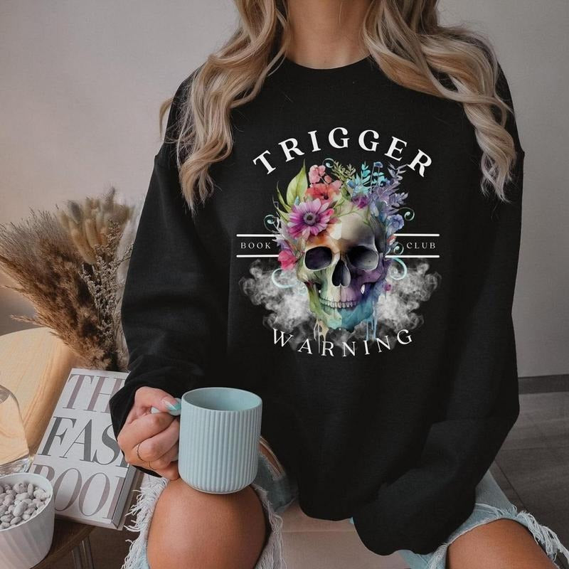 TRIGGER WARNING Shirt, Dark Romance Shirt, Gift For Men Women Unisex Shirt Hoodie, Sweatshirt | CiraTrend.com