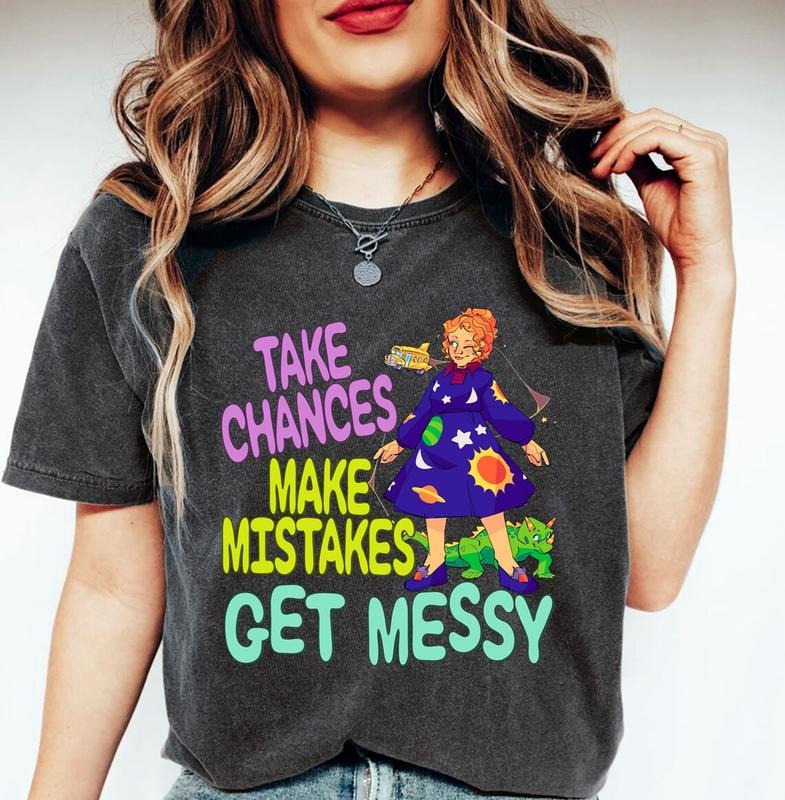 Take Chances Make Mistakes Get Messy Shirt, Teacher shirt, Back to School shirt Hoodie, Sweatshirt | CiraTrend.com