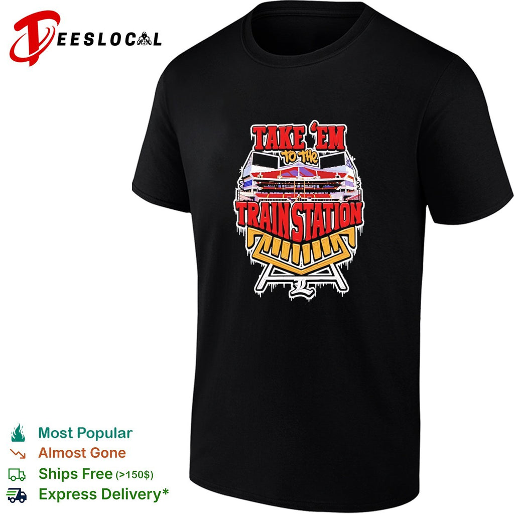 Take Em To The Train Station vintage shirt