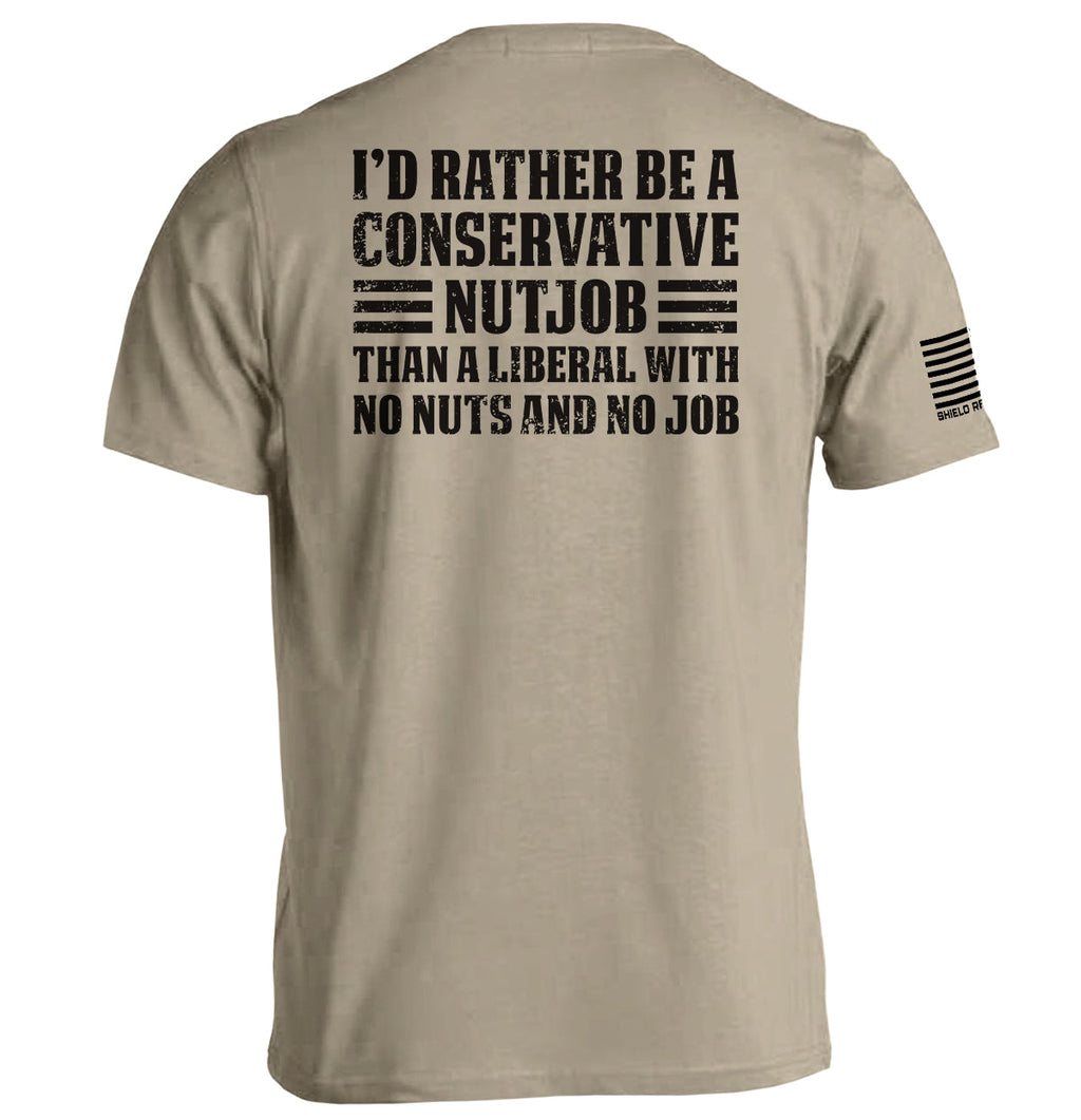 I'd Rather Be A Conservative Nutjob T-Shirts, Hoodie, Sweatshirt | CiraTrend.com (Image 2)