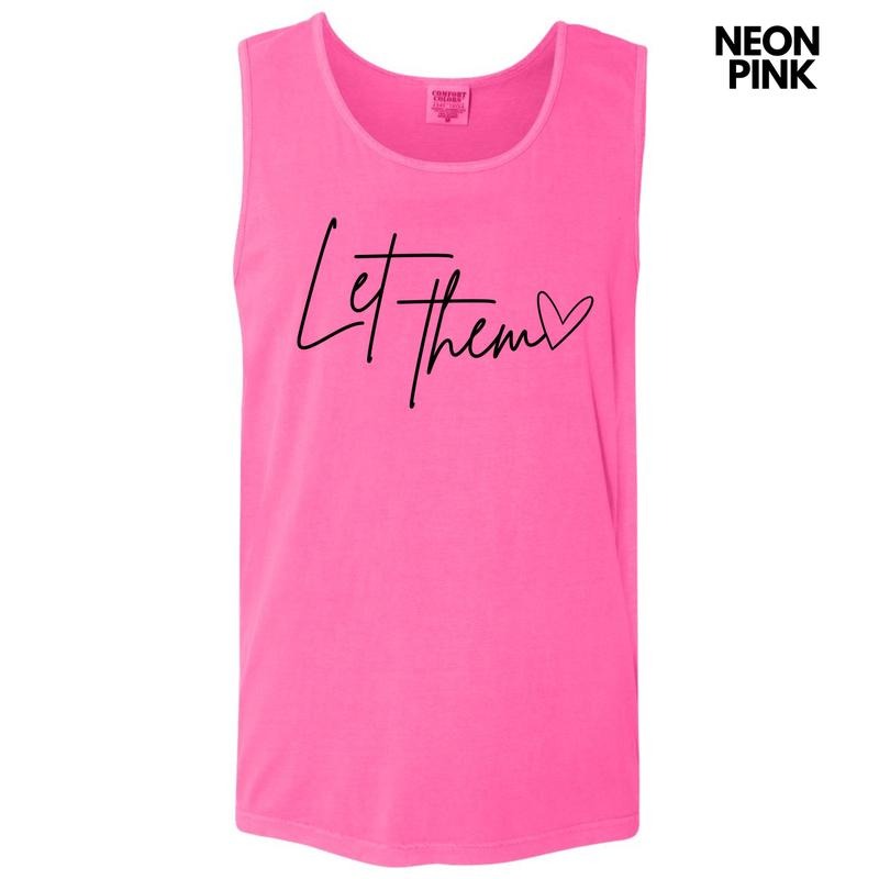 Tank Top - Let Them Script Comfort Colors Tank Top 'NLB' T-Shirts, Hoodie, Sweatshirt | CiraTrend.com