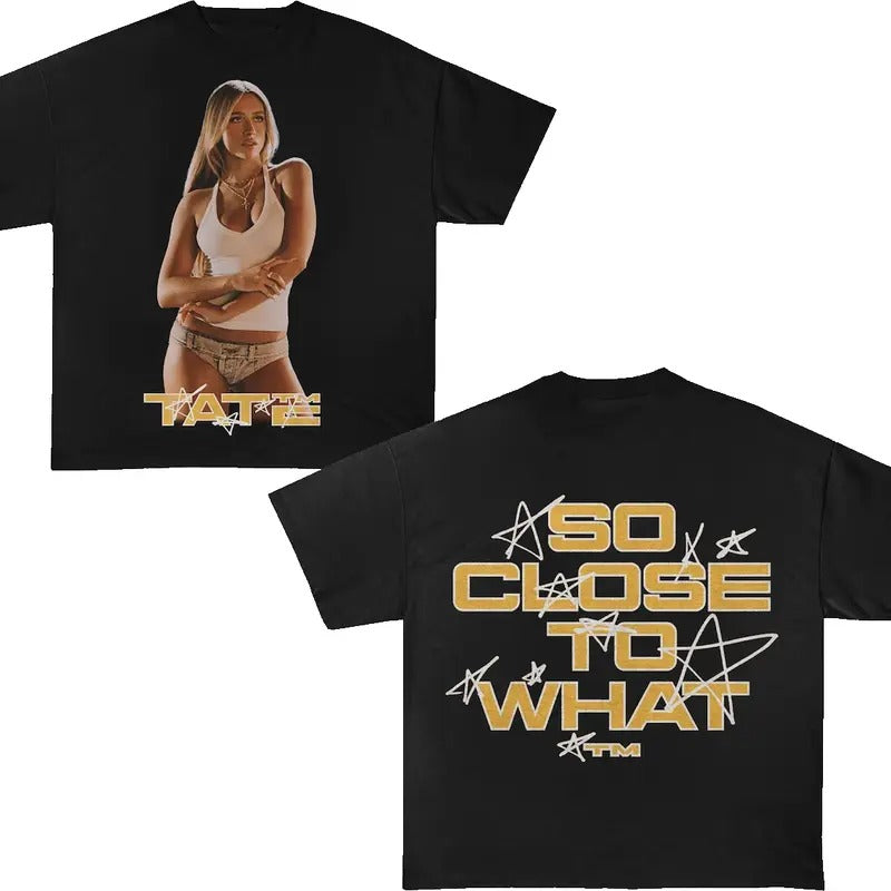 Tatte So Close to What Miss Possessive Tour 2025 Shirt Fans Gift Hoodie, Sweatshirt | CiraTrend.com