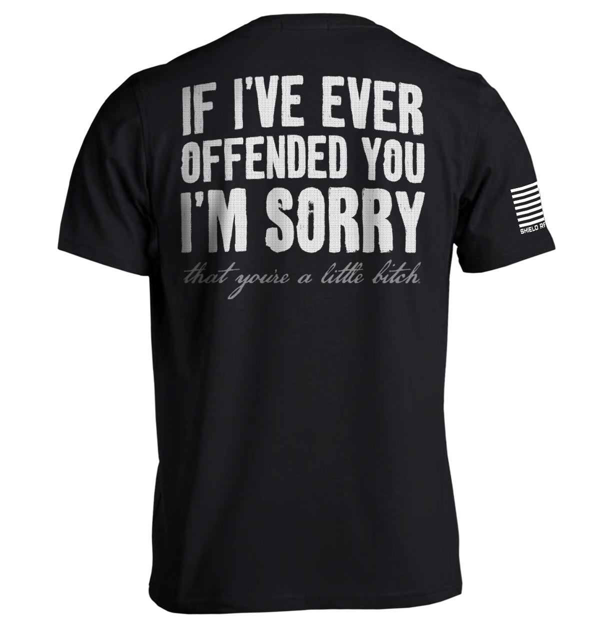 If I've Ever Offended You I'm Sorry T-Shirts, Hoodie, Sweatshirt | CiraTrend.com (Image 1)