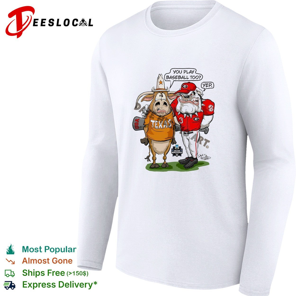 Texas Longhorn and Georgia Bulldog you play baseball too yep shirt