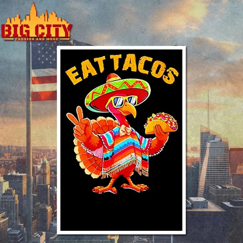 Thanksgiving Day Turkey Eat Tacos Mexican shirt