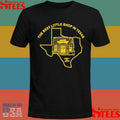 The Best Little Shop In Texas Feels So Good Fsg T-shirt