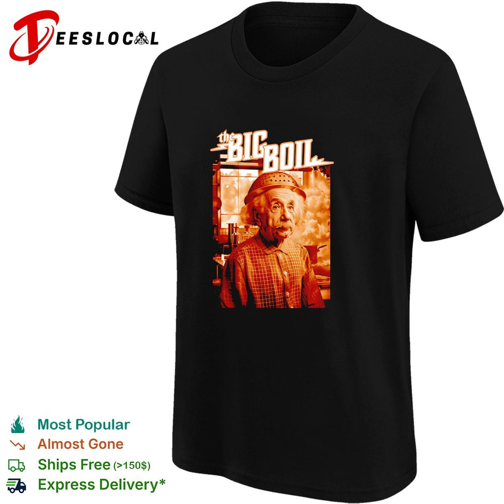 The Big Boil shirt