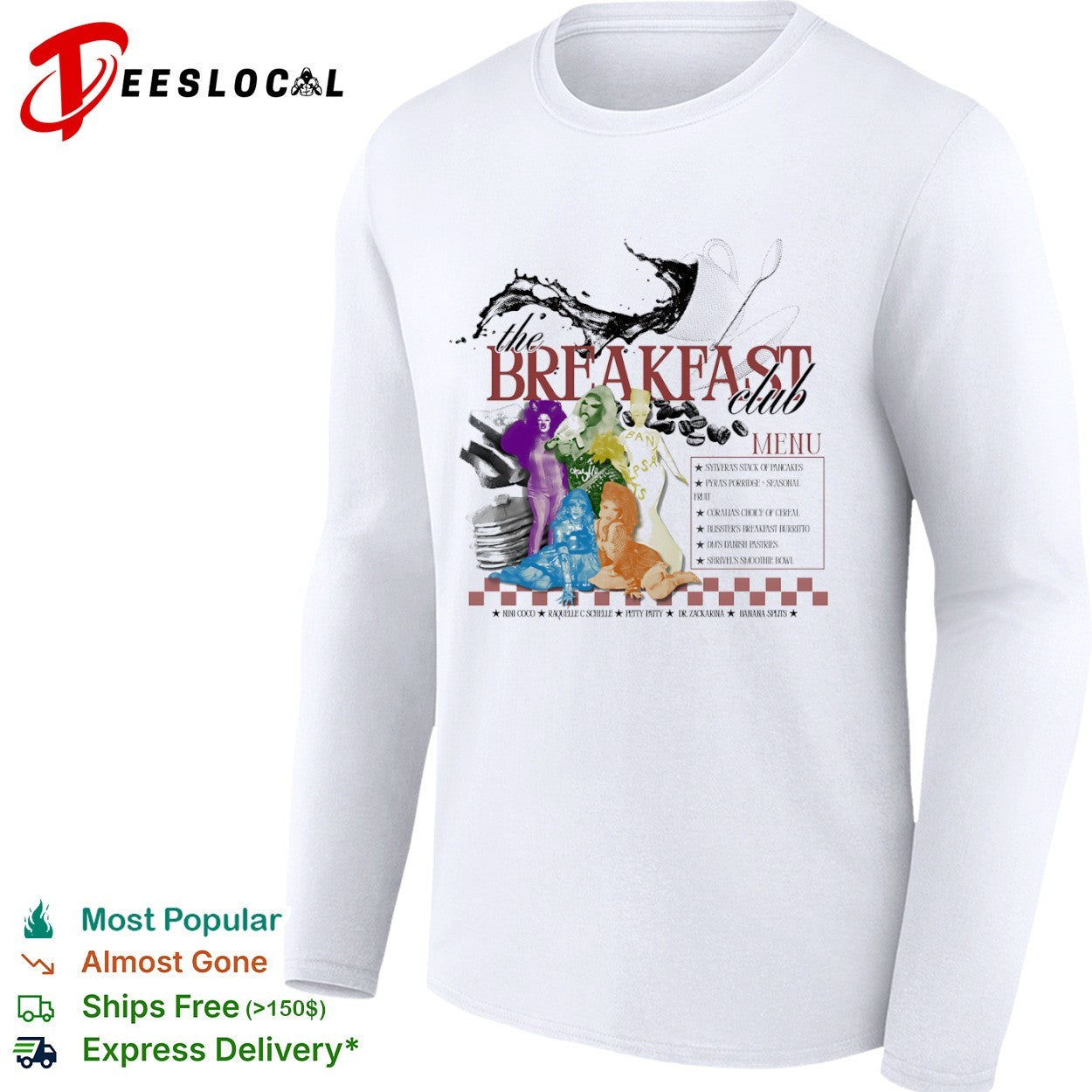 The Breakfast Club menu Nini Coco Raquelle C Schelle Petty Patty Dr Zackarina Banana Splits shirt
