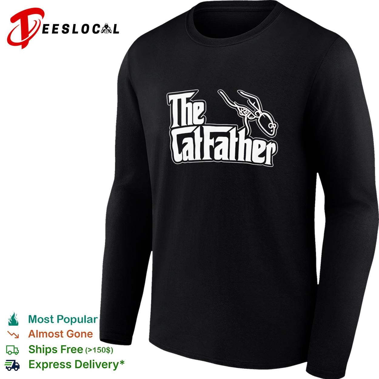 The Catfather funny father day shirt