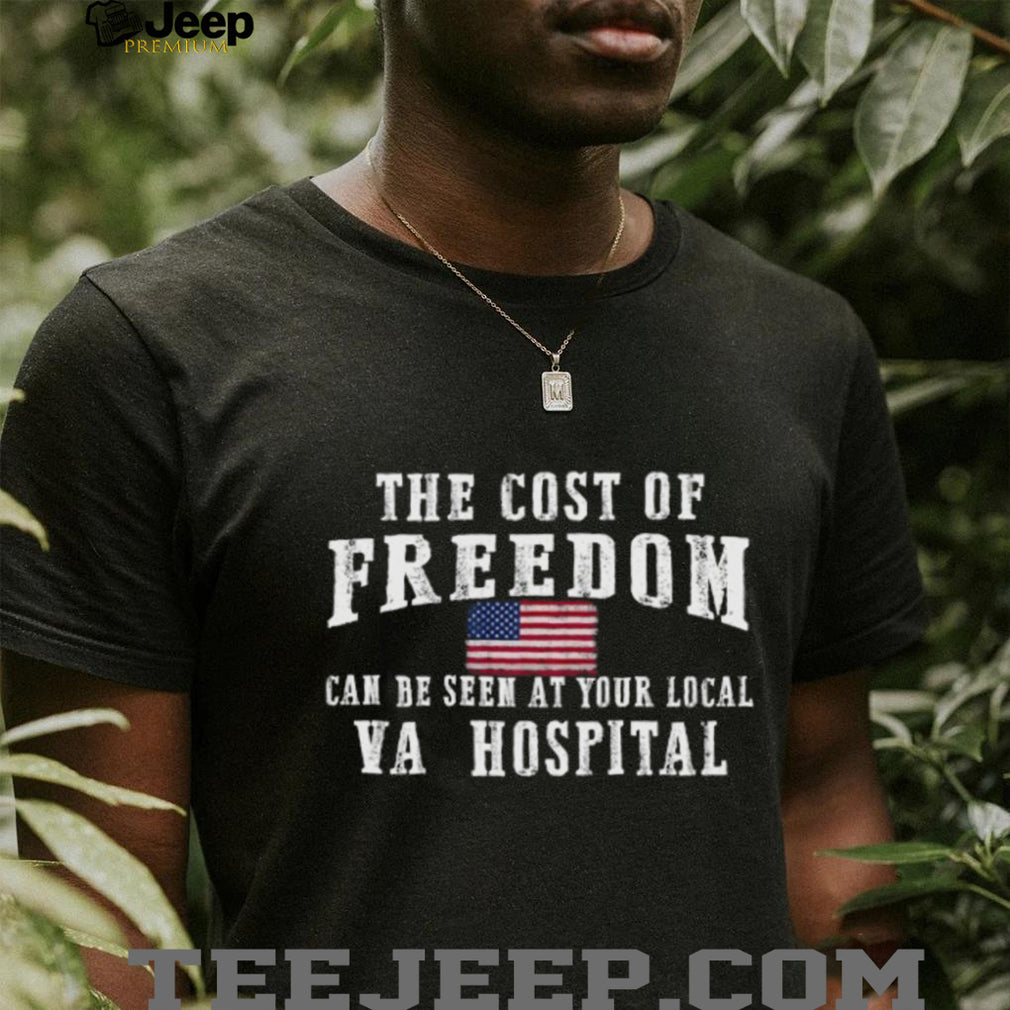 The Cost of Freedom VA Hospital Veteran Tribute Black T Shirt