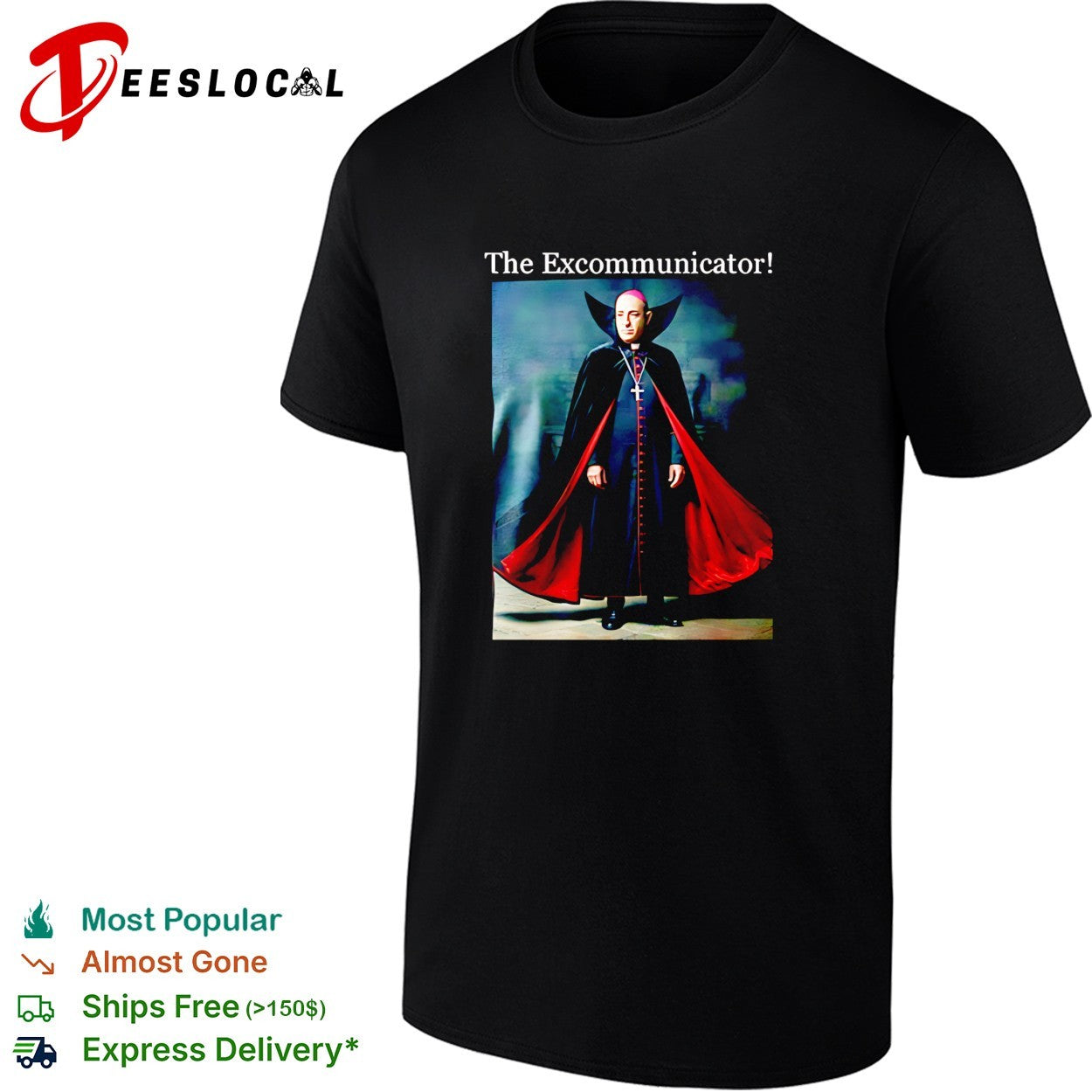 The Excommunicator shirt