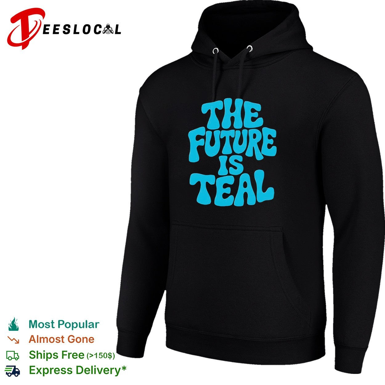 The Future is Teal shirt