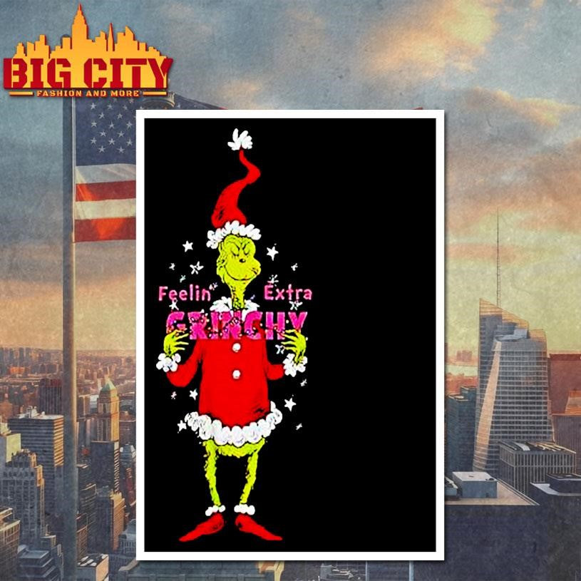 The Grinch Feeling Extra Grinchy Sparkles Shirt