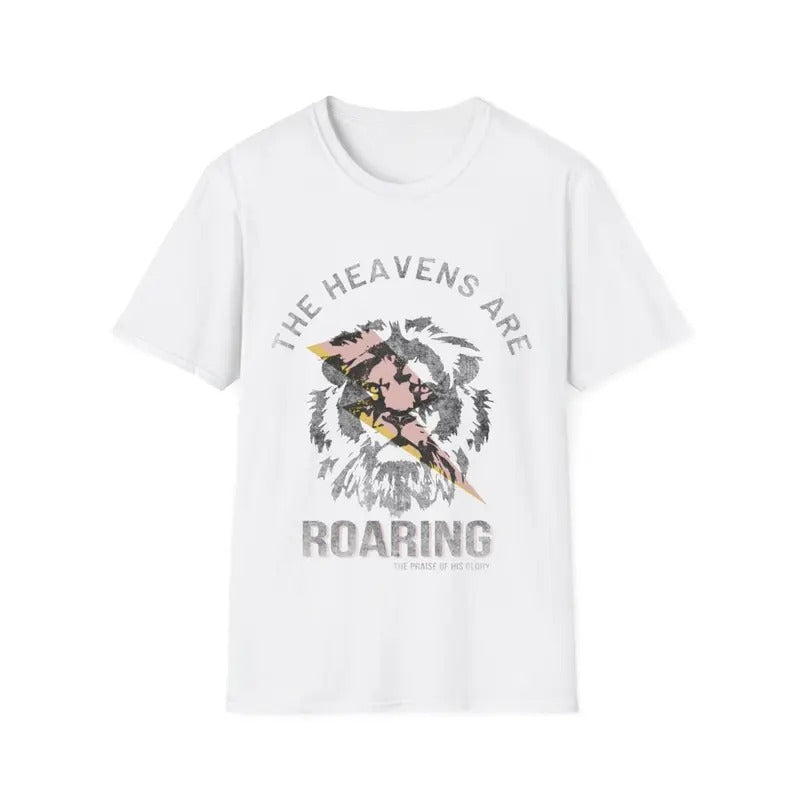 The Heaven Are Roaring, Bible Verse Christian, Catholic T-Shirt Hoodie, Sweatshirt | CiraTrend.com