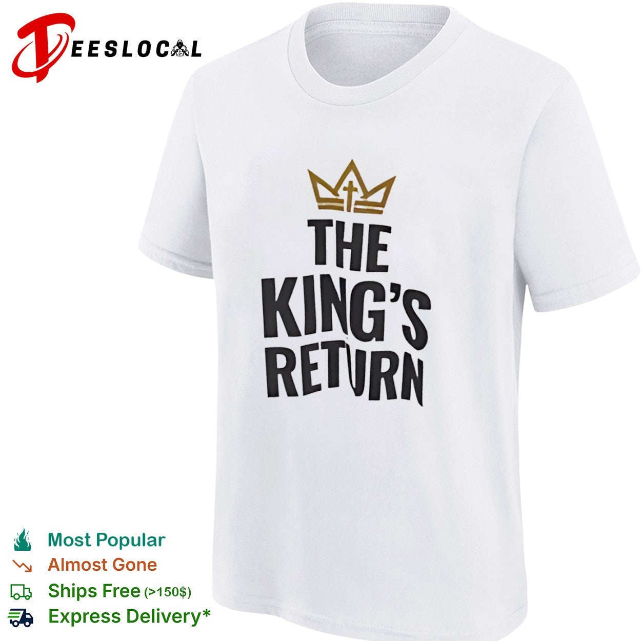 The Kings Return shirt