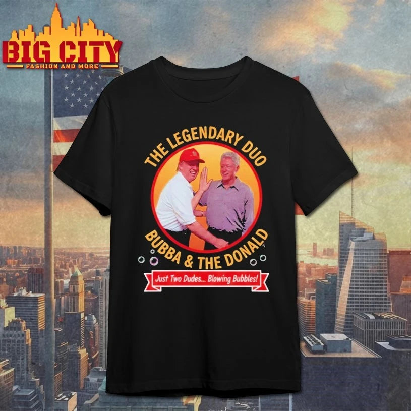 The Leagendary Duo Bubba and Trump Blowing Bubbles shirt