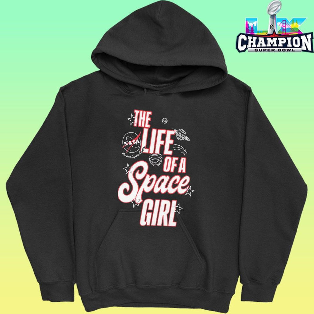 The Life Of A Space Girl Shirt