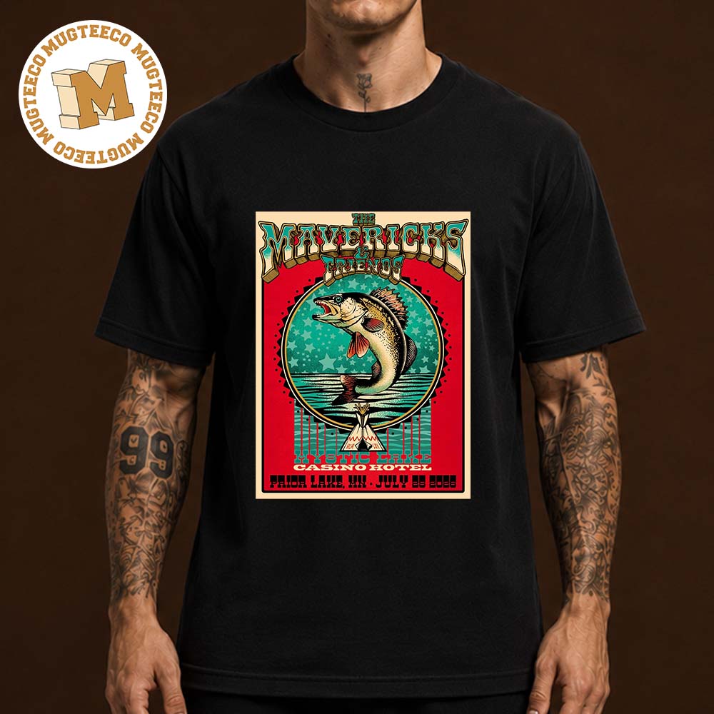 The Mavericks And Friends Prior Lake MN Event Poster At Mystic Lake Casino Hotel On July 25 2026 Unisex T Shirt