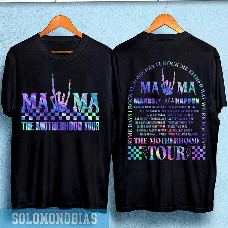 The Motherhood Tour Shirt, Some Days I Rock It Shirt, Some Days It Rocks Me Shirt, Mama Skeleton Shirt, Mom Shirt, Mama ...