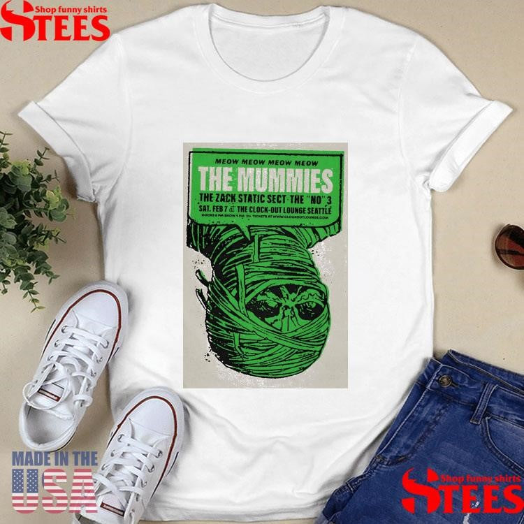 The Mummies Event Seattle Wa On Feb 7 2026 Shirt