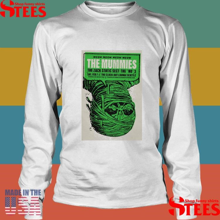 The Mummies Event Seattle Wa On Feb 7 2026 Shirt