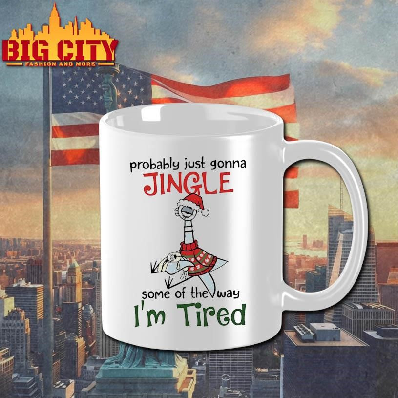 The Pigeon Christmas Probably just gonna jingle some of the way i’m tired shirt