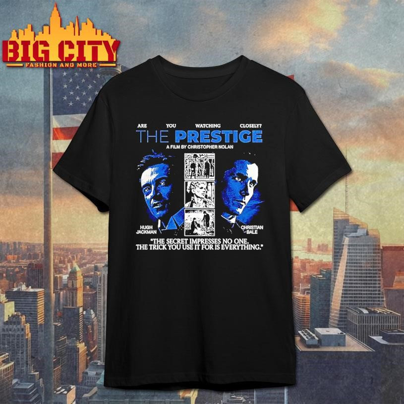 The Prestige 2006 The Secret Impresses No One Retro Shirt