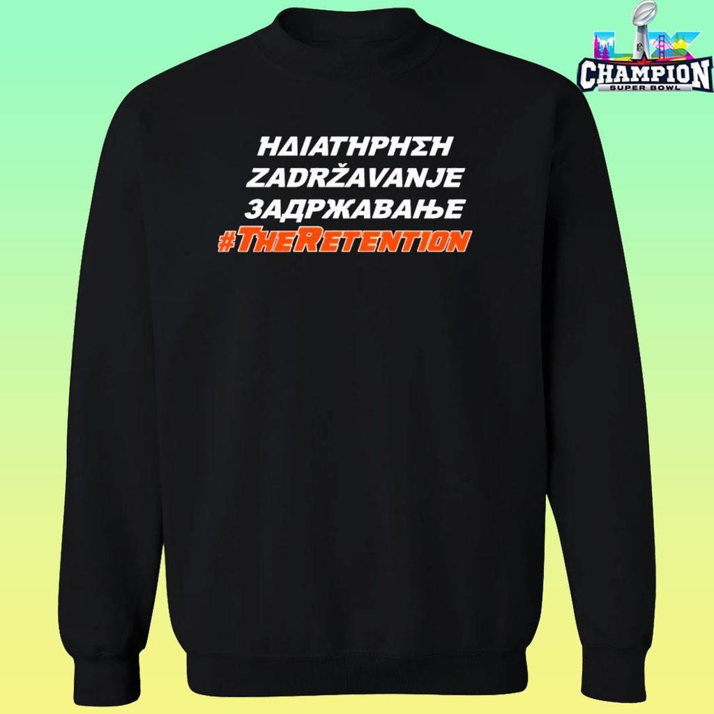 The Retention Shirt