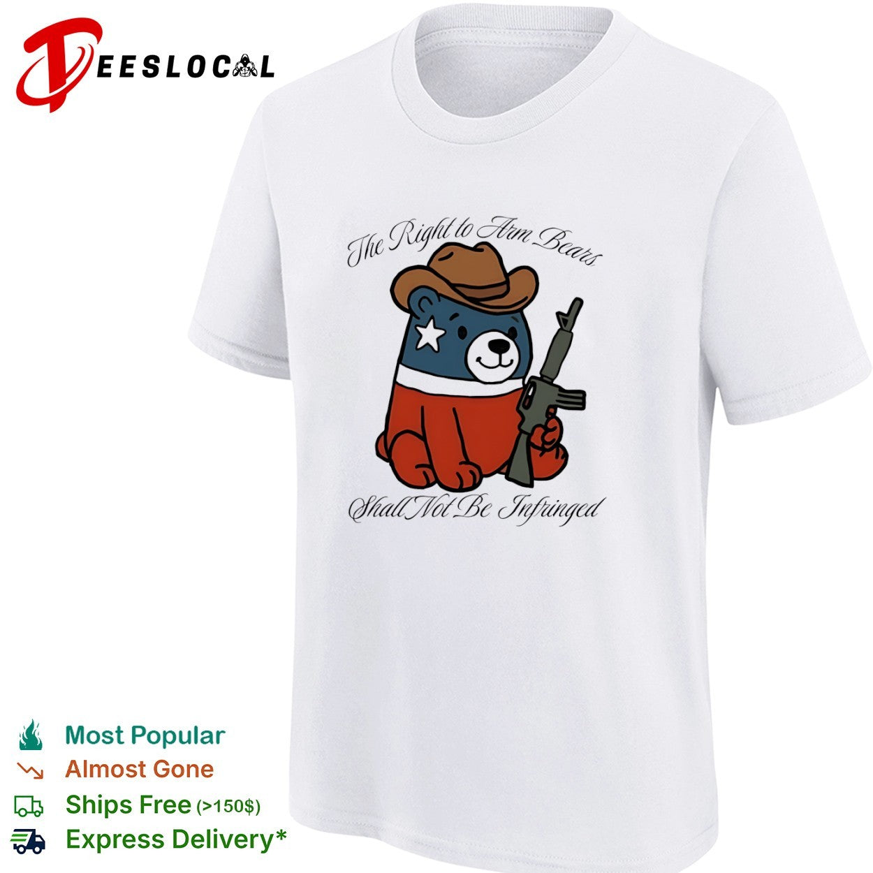 The Right to Arm Bears Shall Not Be Infringed Teddy Bear shirt