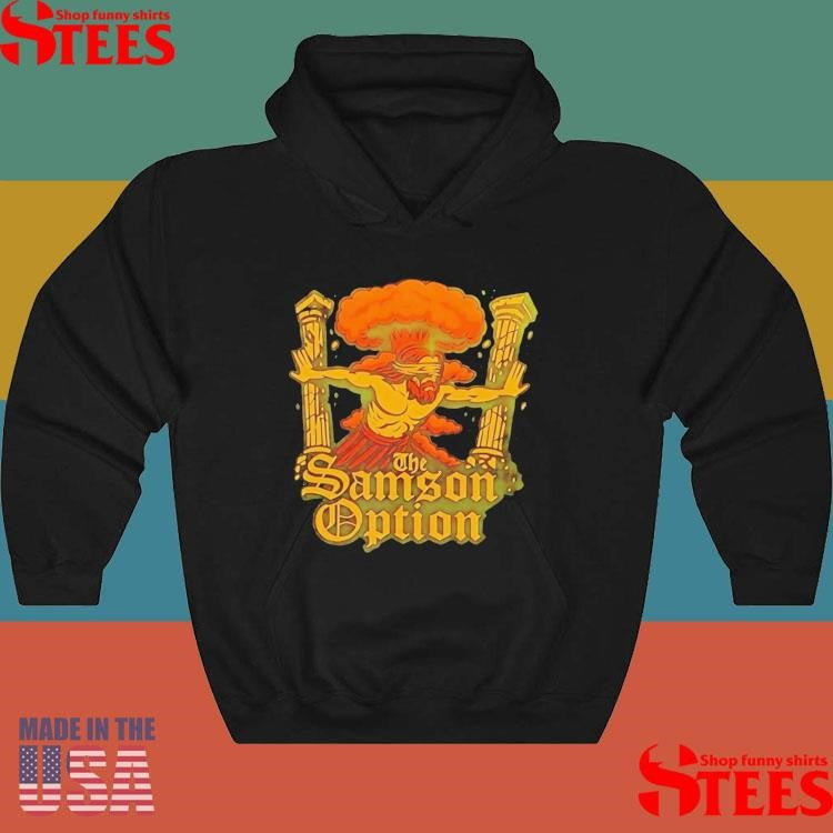 The Samson Option T-shirt