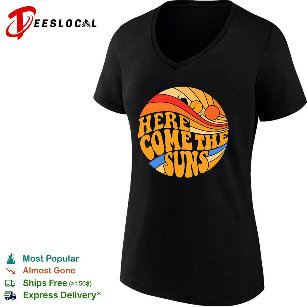 The twin suns of tatooine here come the suns shirt