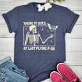 There Goes My Last Flying F*ck Graphic T-shirt Hoodie, Sweatshirt | CiraTrend.com