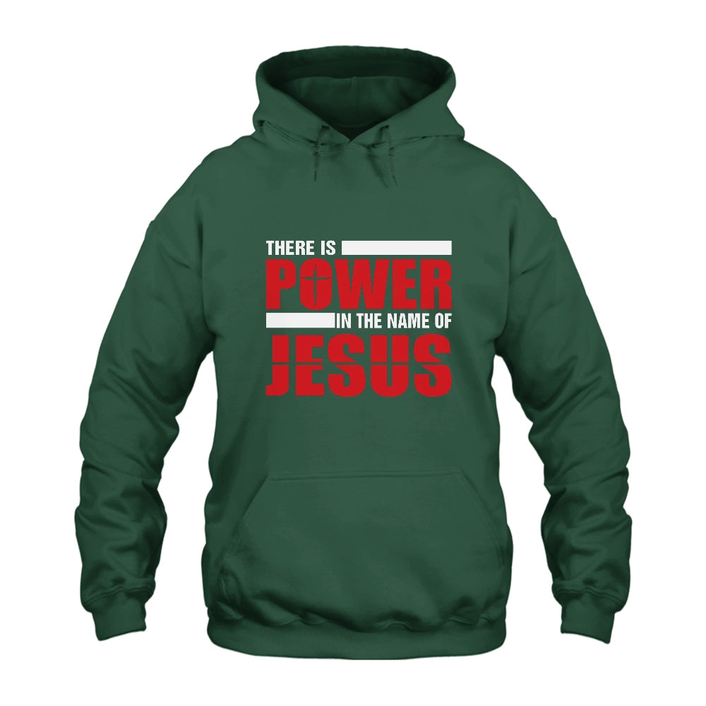 There Is Power In The Name Of Jesus Hoodie