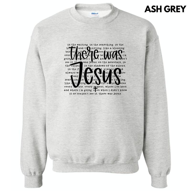 There Was Jesus Sweatshirt 'NLB' T-Shirts, Hoodie | CiraTrend.com