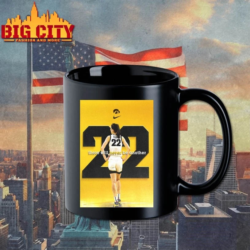 There Will Never Be Another Caitlin Clark No 22 Number Retired By Iowa Women’s Basketball Poster shirt