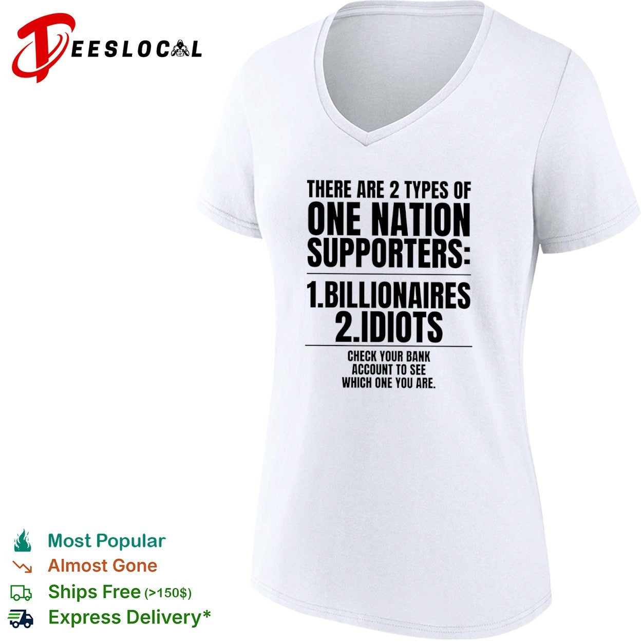 There are 2 types of one nation supporters billionaires or idiots check your shirt