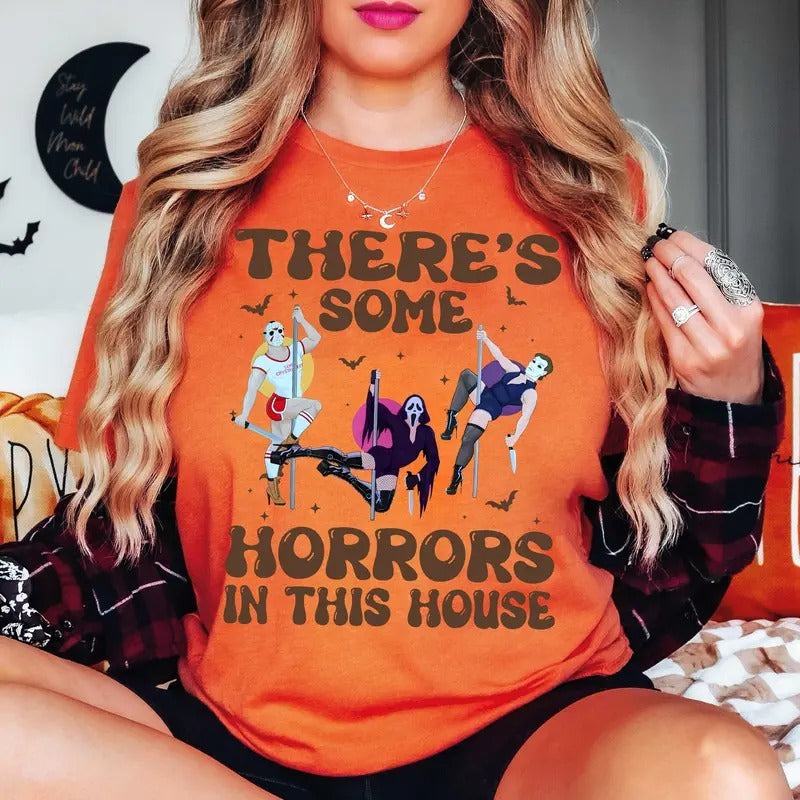 There's S0me Horrors In This House Shirt Halloween, Funny Horror Shirt, Happy Halloween Hoodie, Sweatshirt | CiraTrend.com