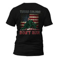 These Colors Don't Run US Flag Patriotic Front or Back Print T-Shirt Hoodie, Sweatshirt | CiraTrend.com