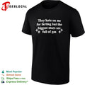 They hate on me for farting biggest stars full of gas shirt
