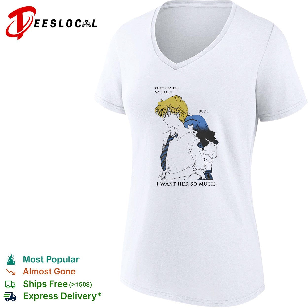 They say it’s my fault but I want her so much Sailor Moon shirt