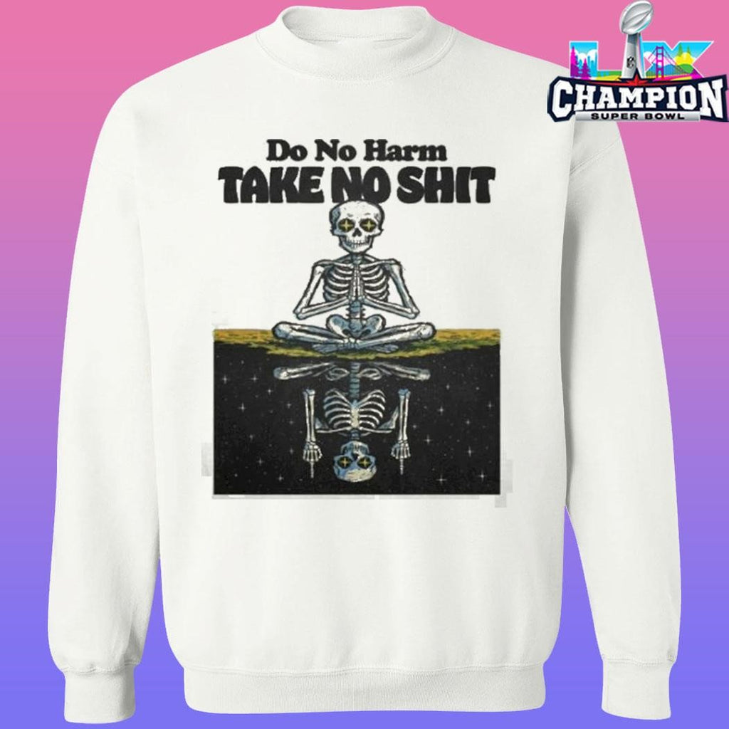 Third Eye Kingdom Do No Harm Take No Shit Shirt