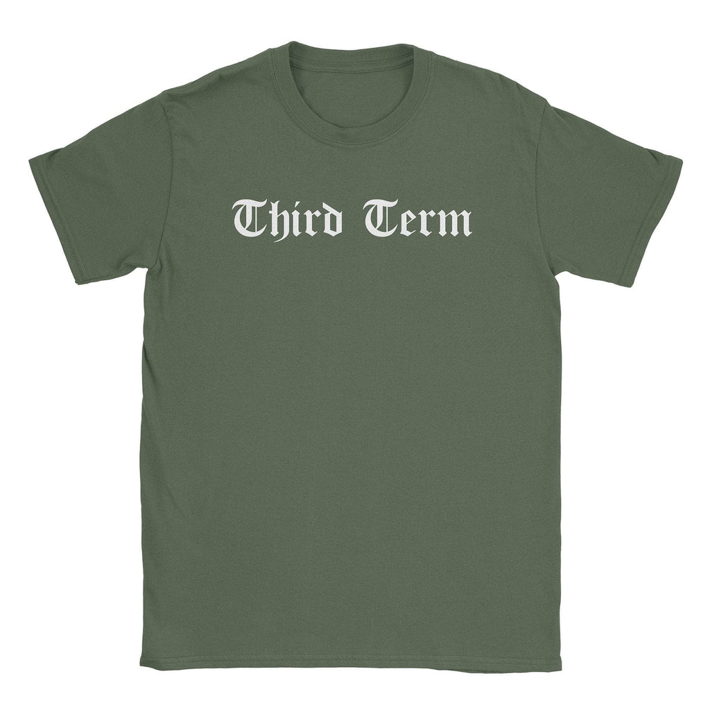 Third Term T-Shirt Hoodie, Sweatshirt | CiraTrend.com (Image 3)