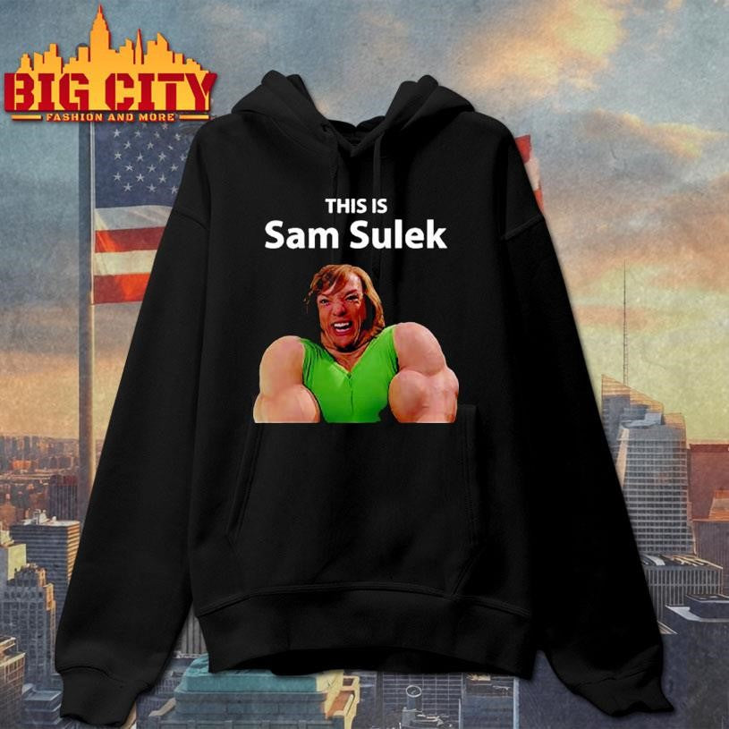 This Is Sam Sulek Shirt