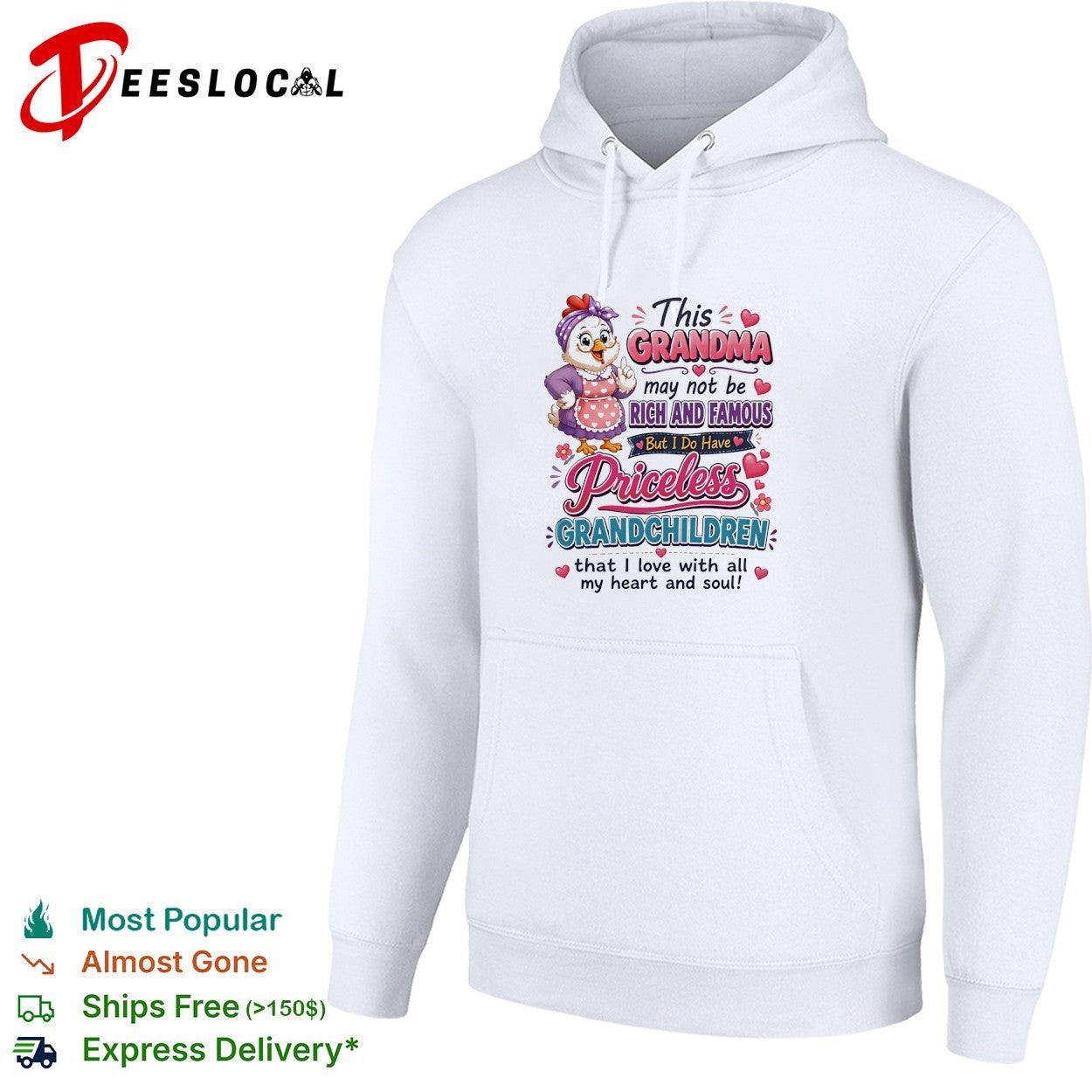 This grandma may not be rich and famous but I do have priceless grandchildren shirt