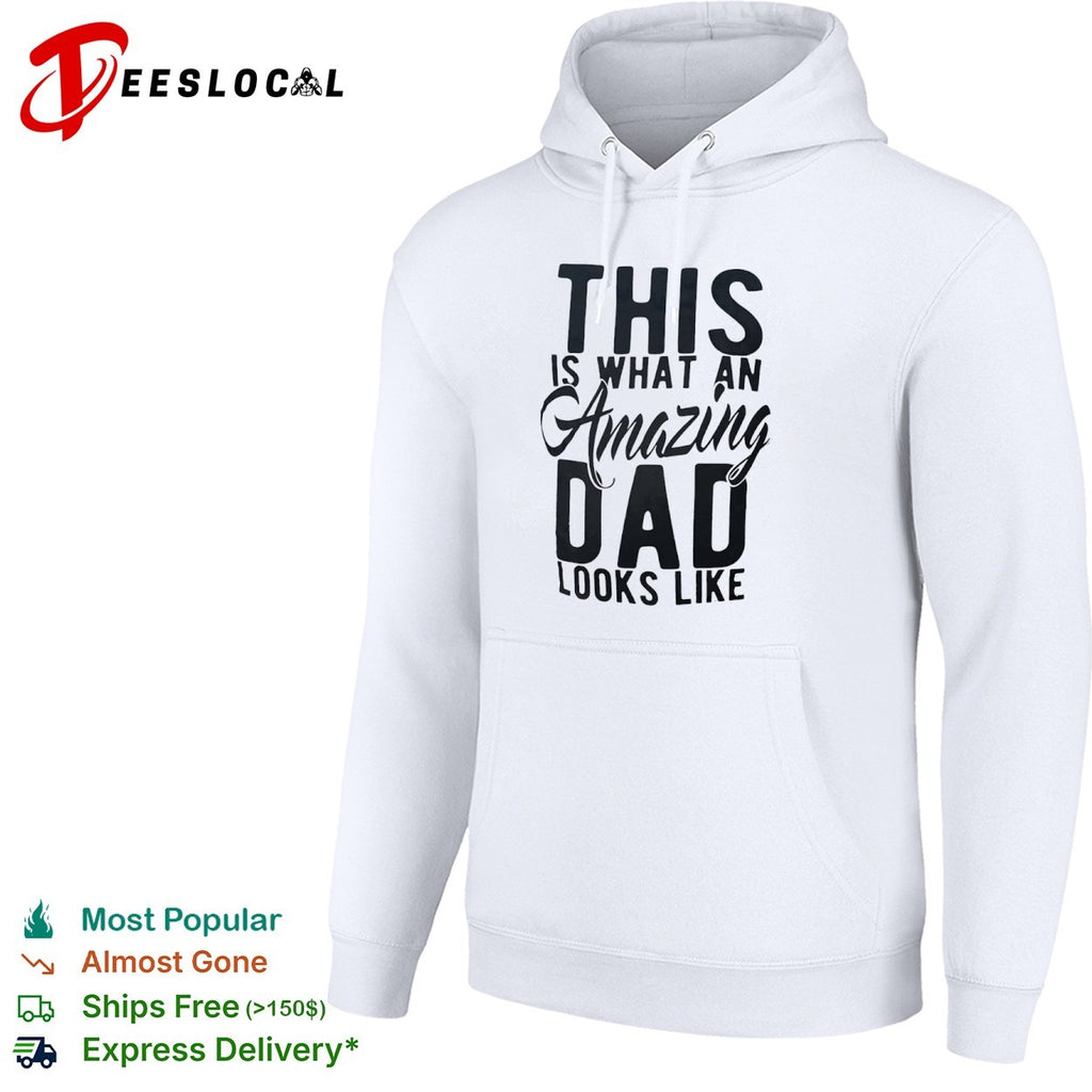 This is what an amazing dad looks like shirt
