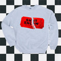Ticket to your sh!t show Sweatshirt T-Shirts, Hoodie | CiraTrend.com