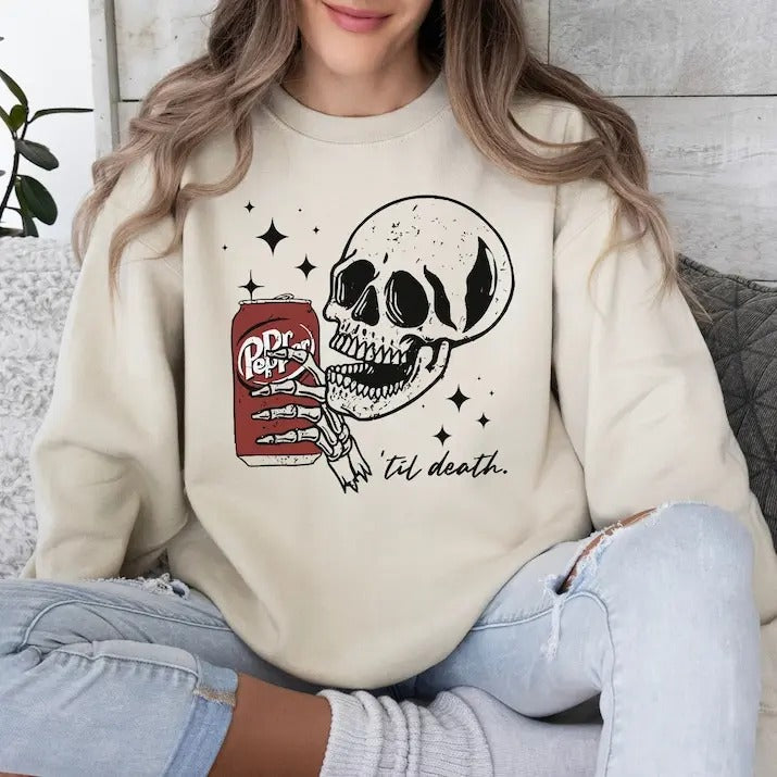 Till Death Dr. Pepper Sweatshirt, Skeleton Sweatshirt T-Shirts, Hoodie | CiraTrend.com