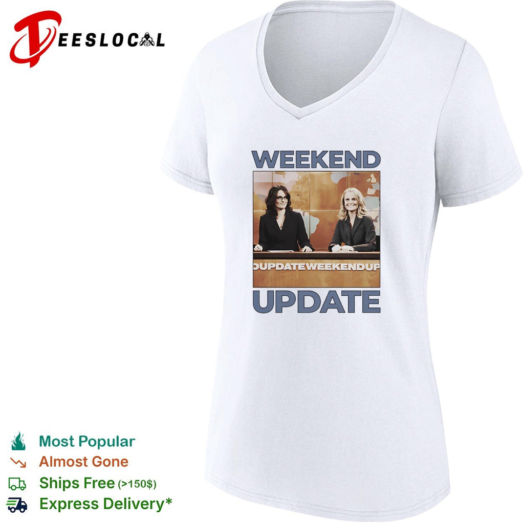 Tina Fey and Amy Poehler Saturday Night Live Weekend Update shirt